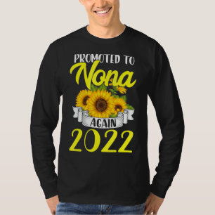 Camiseta Promocionado A Nona De Nuevo 2022 Sunflower