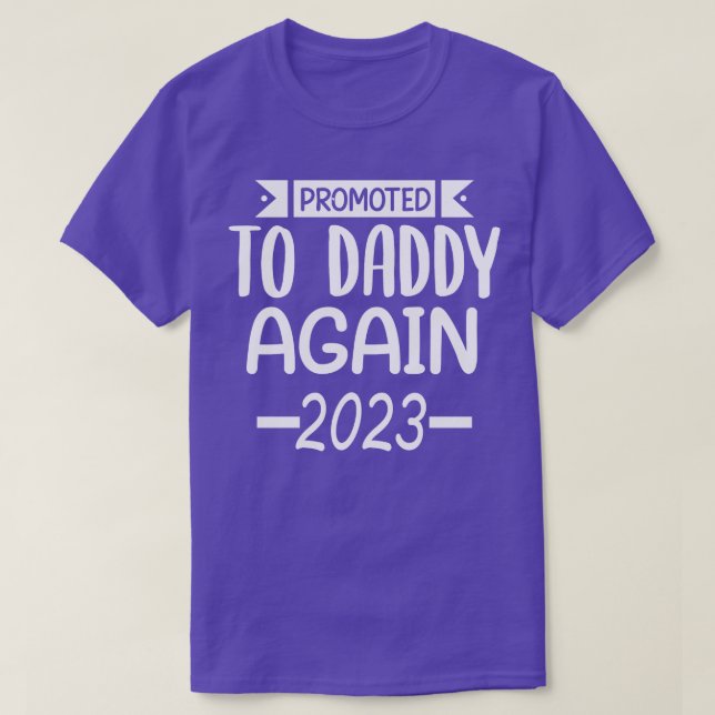 Camiseta Promocionado A Papi De Nuevo 2023 (Diseño del anverso)