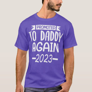 Camiseta Promocionado A Papi De Nuevo 2023