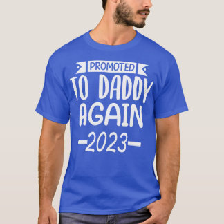 Camiseta Promocionado A Papi De Nuevo 2023 1