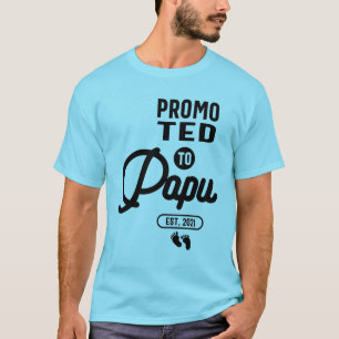 Camiseta Promocionado A Papu Est 2021 Regalo de padre
