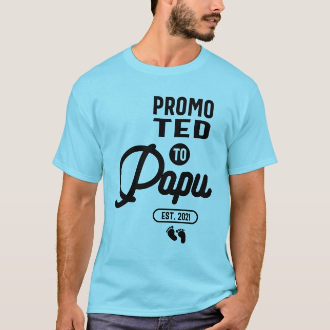 Camiseta Promocionado A Papu Est 2021 | Regalo de padre (Anverso)