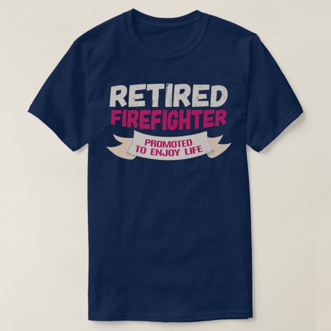 Camiseta Promocionan a bombero retirado gracioso para que d (Diseño del anverso)