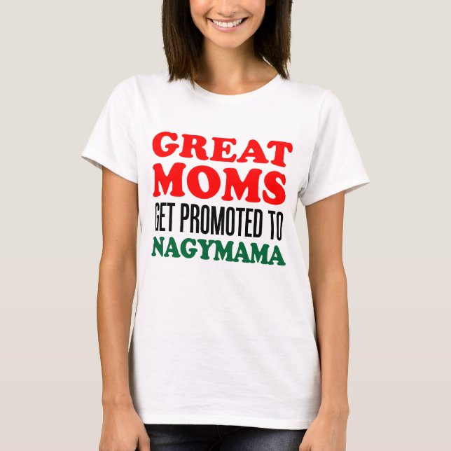 Camiseta Promocionan A Grandes Mamás A Nagymama Húngaro (Anverso)