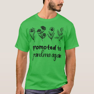 Camiseta Promocionan a la abuela de nuevo, nuevas madres na