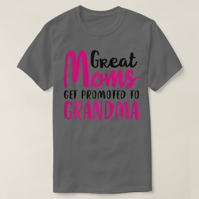 Camiseta Promocionan a las grandes madres a    abuela (Diseño del anverso)