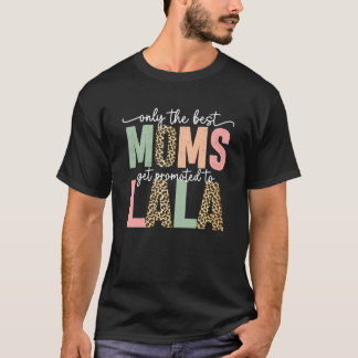 Camiseta Promocionan a las grandes madres a regalo de cumpl