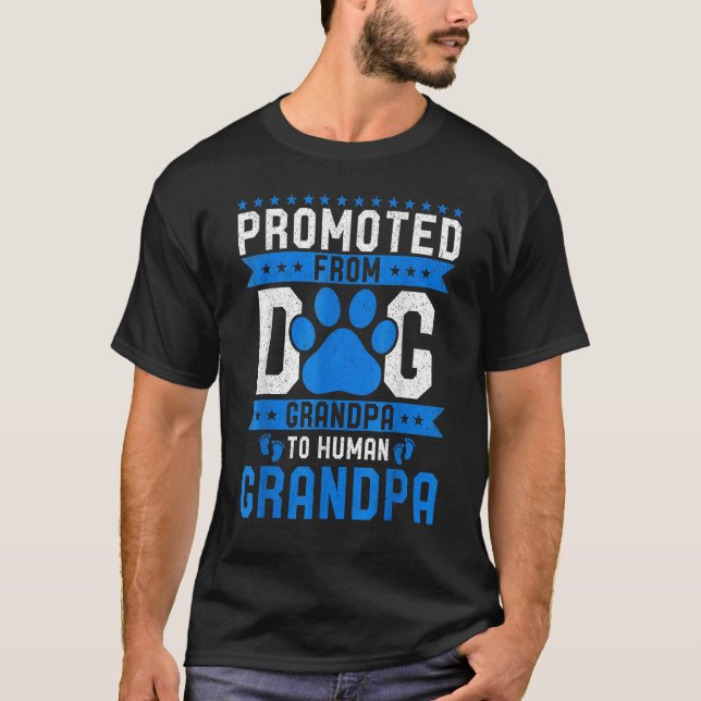 Camiseta Promoted From Dog Grandpa To Human Grandpa Dogs (Anverso)