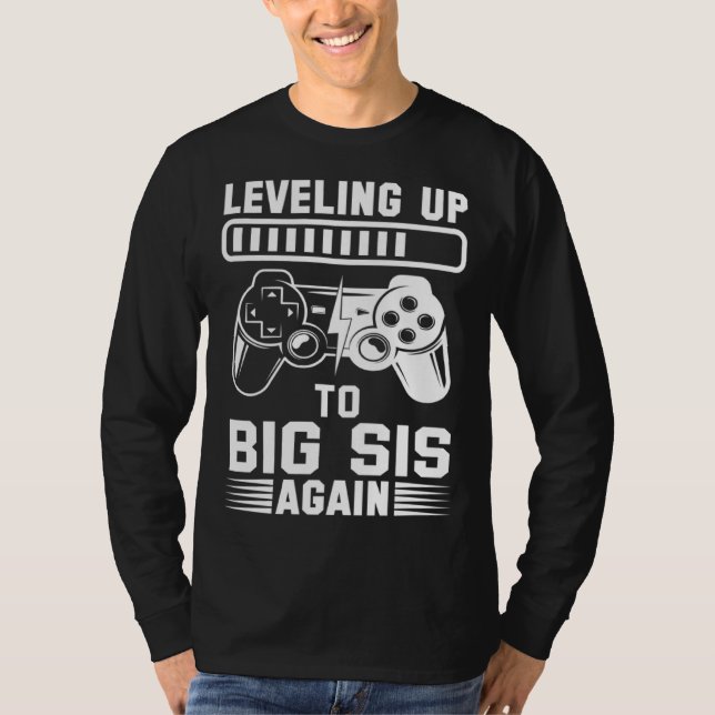 Camiseta Promoted To Big Sis Again Leveling Up To Big Siste (Anverso)