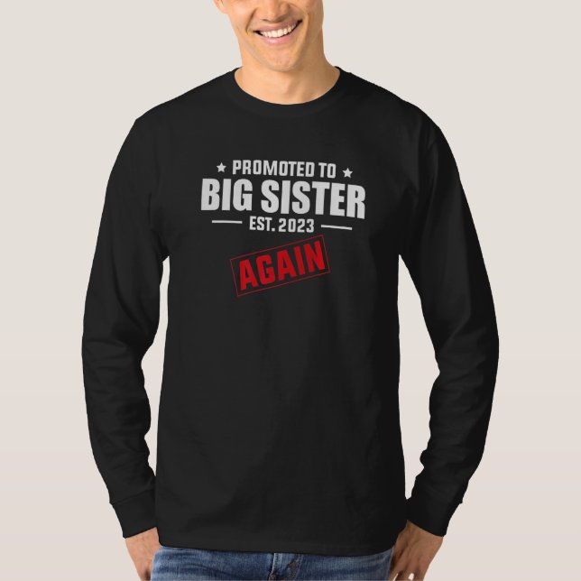 Camiseta Promoted To Big Sister Again 2023 Pregnancy Announ (Anverso)