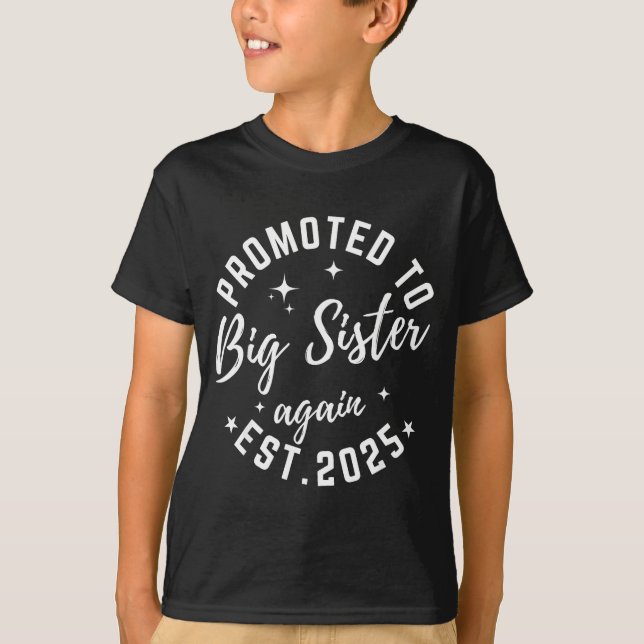 Camiseta Promoted To Big Sister Again 2025 Pregnancy Announ (Anverso)