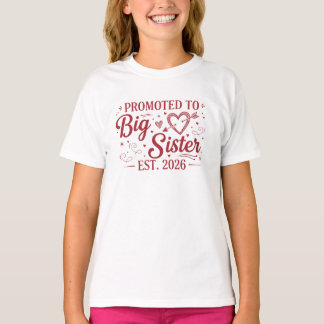 Camiseta Promoted to Big Sister Est 2026 Pink Heart T-Shirt