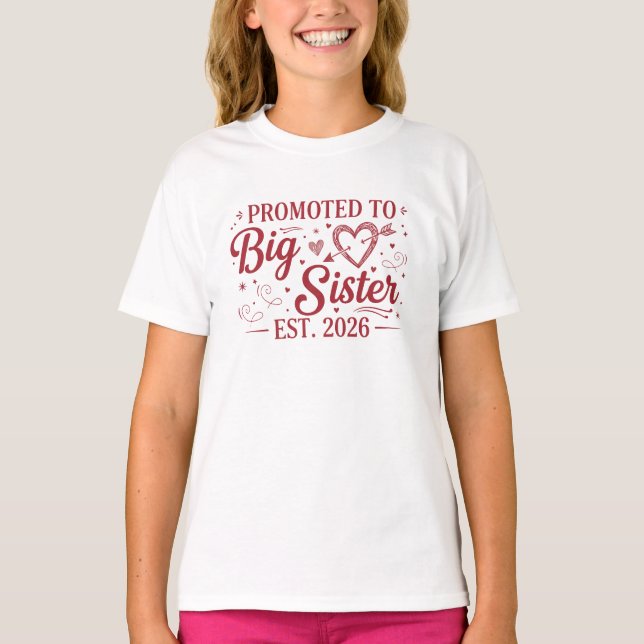 Camiseta Promoted to Big Sister Est 2026 Pink Heart T-Shirt (Anverso)