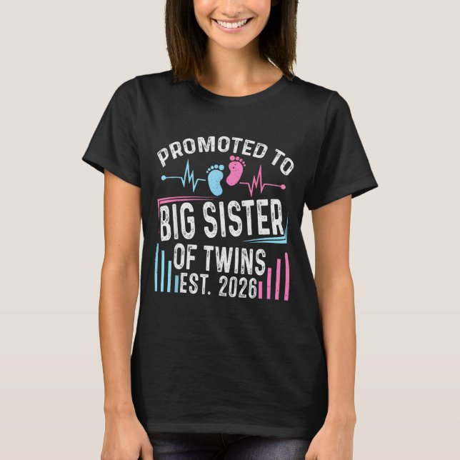 Camiseta Promoted To Big Sister Of Twins Est 2026 Baby Show (Anverso)