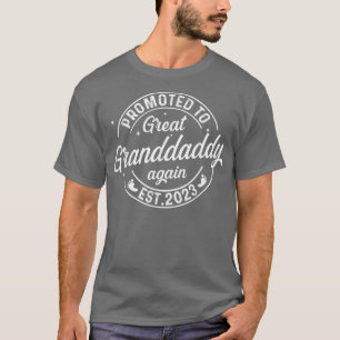 Camiseta Promoted To Great Granddaddy Again 2023 Soon To Be