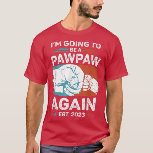 Camiseta Promoted To Pawpaw Again Est 2023 Pregnancy Announ