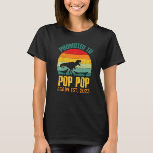 Camiseta Promoted To Pop Pop Again Est 2023 Rex Dinosaur Vi