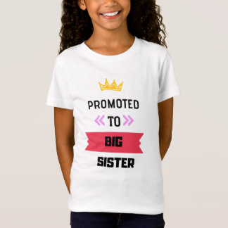 Camiseta Promovida a irmã mais velha
