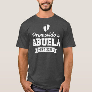 Camiseta Promovido A Abuela 2023: Abuela española promovida