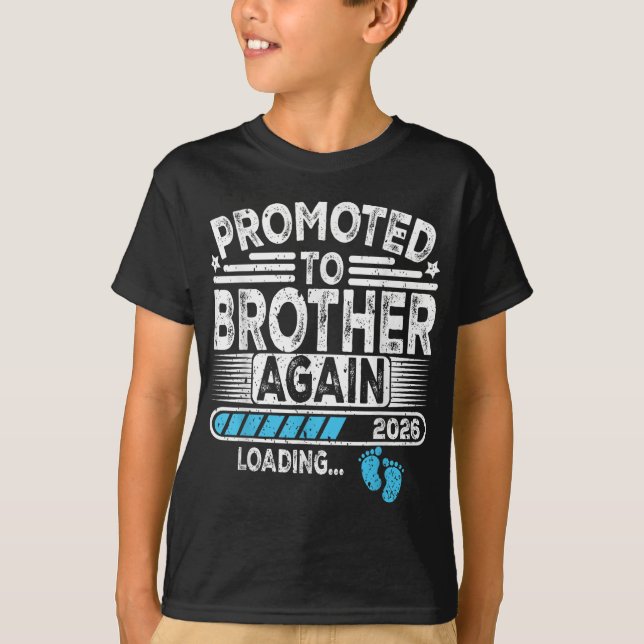 Camiseta Promovido A Brother Again Est. Funny de carga de 2 (Anverso)