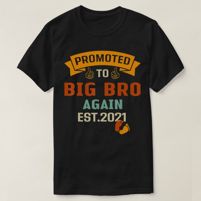 Camiseta Promovido A Gran Hermano De Nuevo 2021 Hermanos Ma (Diseño del anverso)