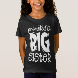Camiseta Promovido A Hermana Grande/ Hermana Cuta