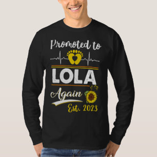 Camiseta Promovido A Lola De Nuevo 2023 Girasol Nuevo Lola