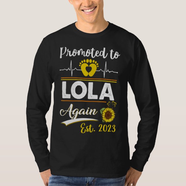 Camiseta Promovido A Lola De Nuevo 2023 Girasol Nuevo Lola  (Anverso)