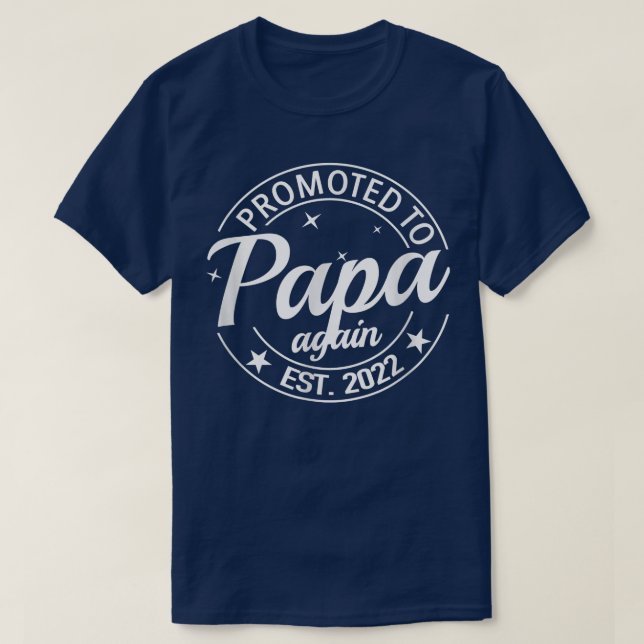 Camiseta Promovido A Papa De Nuevo 2022 Pronto Estará Embar (Diseño del anverso)