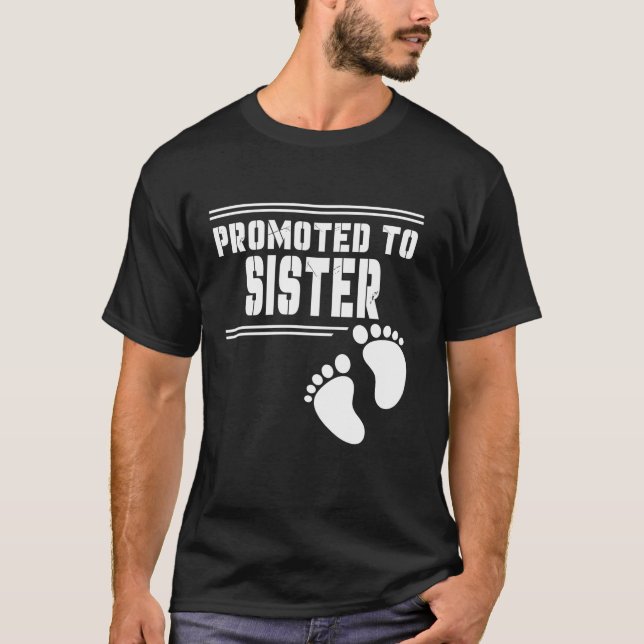 Camiseta Promovido a SISTER Funny por primera vez coincidie (Anverso)