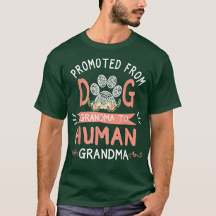 Camiseta Promovido De Abuela Perro A Madre Abuela Humana'