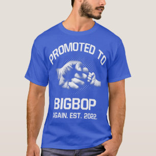 Camiseta Promovido De Nuevo A Bigbop, Padre De Navidades De