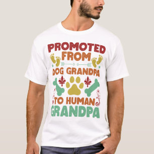 Camiseta Promovido Del Abuelo Perro Al Abuelo Humano