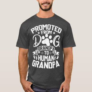 Camiseta Promovido Del Abuelo Perro Al Abuelo Humano