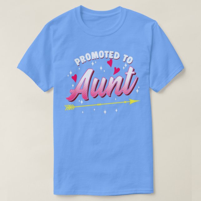 Camiseta Promovido para anuncio de tía Nacida para hermana (Diseño del anverso)