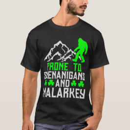 Camiseta Prone A Shenanigans Malarkey