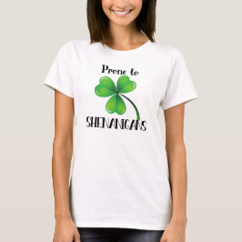 Camiseta Prone al Shenanigans Shamrock St. Patrick's Day