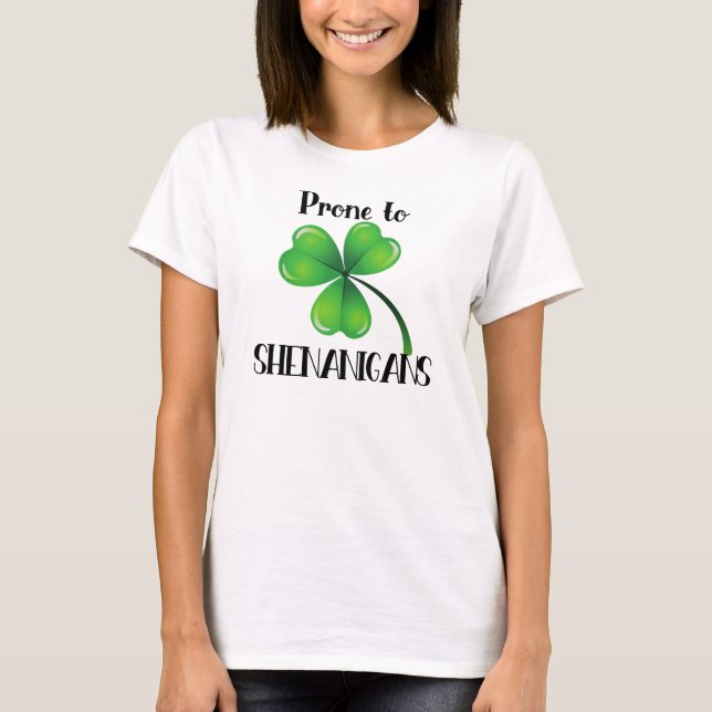 Camiseta Prone al Shenanigans Shamrock St. Patrick's Day (Anverso)
