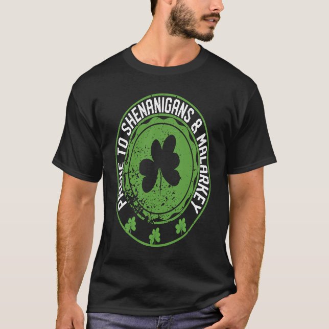 Camiseta Prone to a Shenanigans & Malarkey Fun C St Patrick (Anverso)