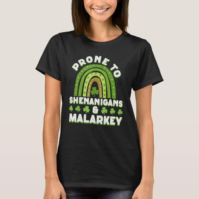Camiseta Prone To Shenanigans And Malarkey St Patricks Day  (Anverso)