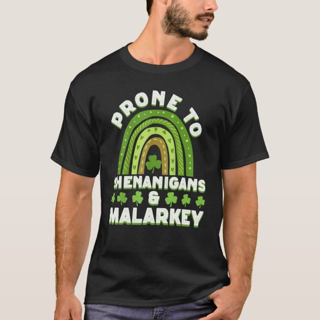 Camiseta Prone To Shenanigans And Malarkey St Patricks Day  (Anverso)