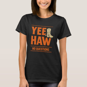 Camiseta Pronombre Divertido Yee Haw Tee Vaquero Humor País