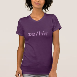 Camiseta Pronombres del género: Ze/Hir