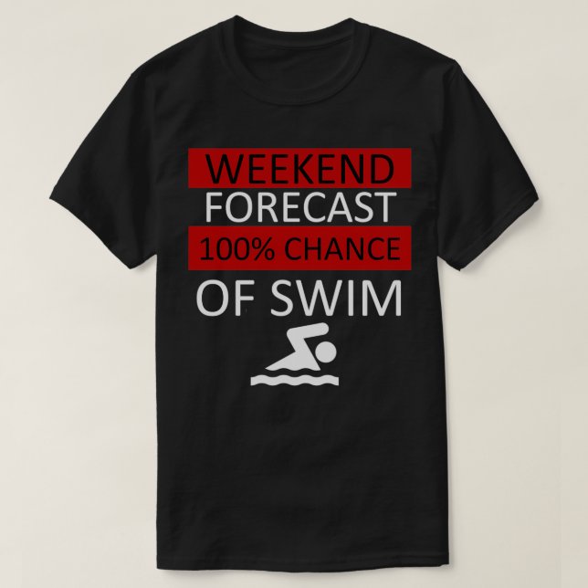 Camiseta Pronóstico de fin de semana 100 de natación (Diseño del anverso)