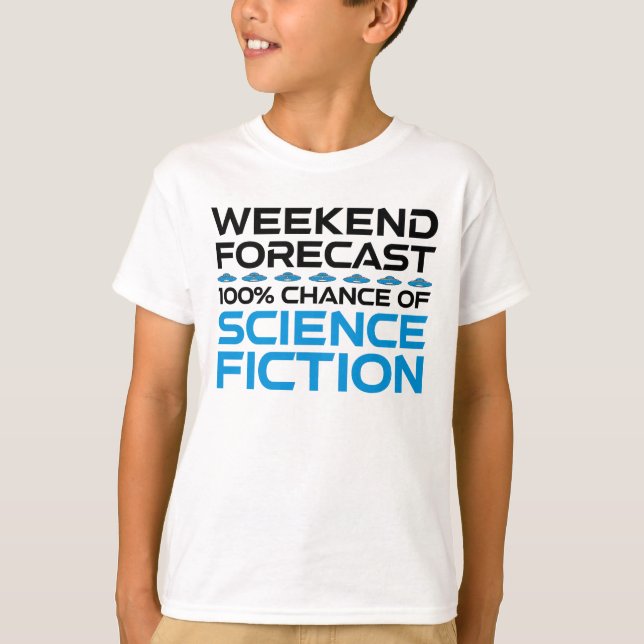 Camiseta Pronóstico de fin de semana - 100% de posibilidade (Anverso)