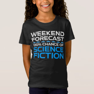 Camiseta Pronóstico de fin de semana - 100% de posibilidade