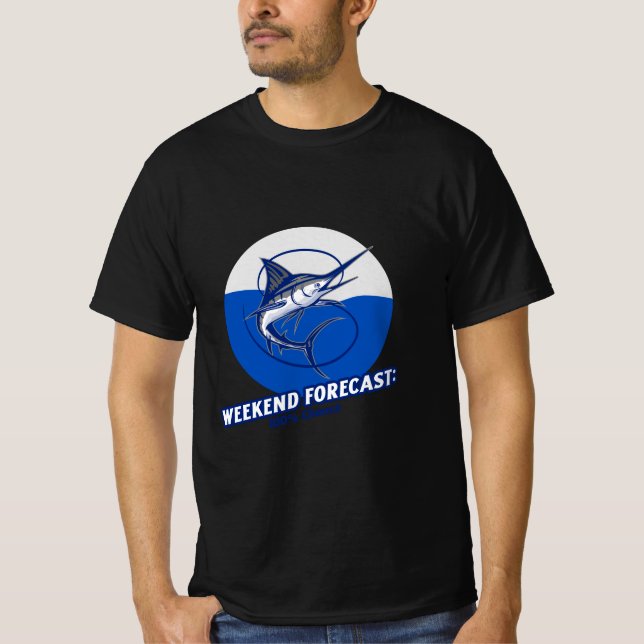 Camiseta Pronóstico de fin de semana  100% de probabilidad  (Anverso)