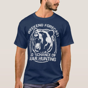 Camiseta Pronóstico De Fin De Semana 100 Posibilidad De Caz