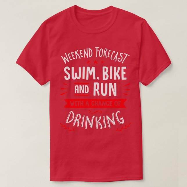 Camiseta Pronóstico De Fin De Semana Bañarse En Bicicleta Y (Diseño del anverso)