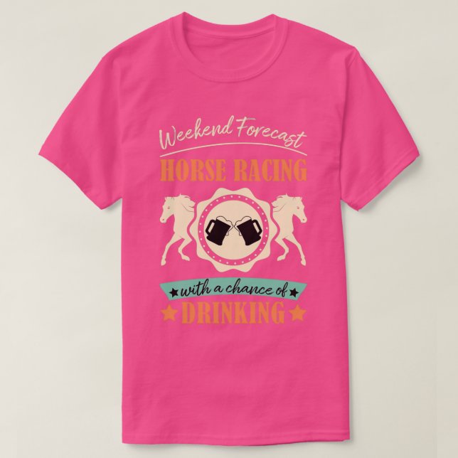 Camiseta Pronóstico De Fin De Semana Carreras De Caballos C (Diseño del anverso)